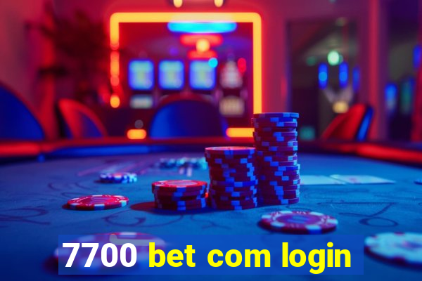 7700 bet com login